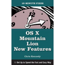 OS X Mountain Lion New Features (10-Minute Fixes)