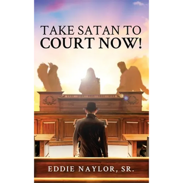 Take Satan To Court Now!