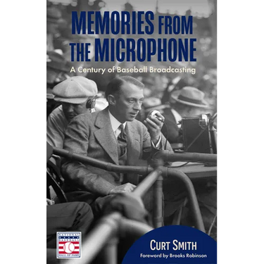 Memories from the Microphone: A Century of Baseball Broadcasting