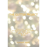 The Glitter Project: Positive, Loving & Inspirational Thoughts to Let Your Body, Mind & Soul Shine!
