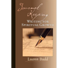 Journal Keeping: Writing for Spiritual Growth