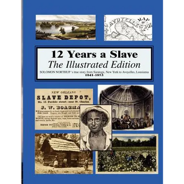 12 years a slave: Illustrated
