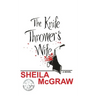 The Knife Thrower's Wife