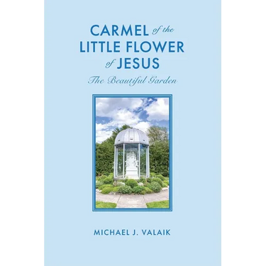Carmel of the Little Flower of Jesus