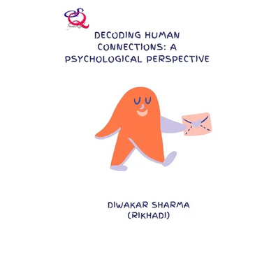 Decoding Human Connections: A Psychological Perspective