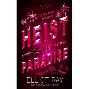 Heist In Paradise: A Dark Heist Romance