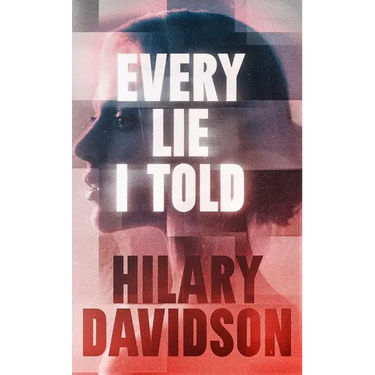 Every Lie I Told