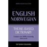 Theme-based dictionary British English-Norwegian - 9000 words
