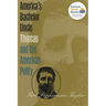 America's Bachelor Uncle: Thoreau and the American Polity