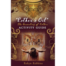 Esther's Oil: The Anointing of Esther: Activity Guide
