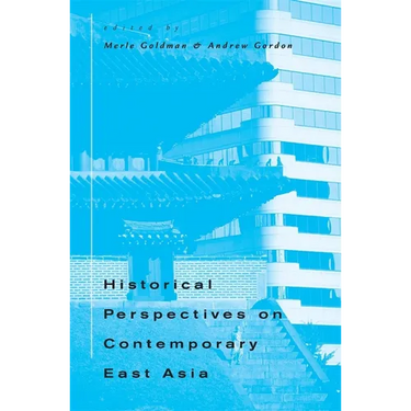 Historical Perspectives on Contemporary East Asia