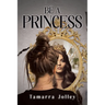 Be a Princess