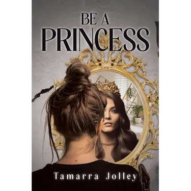 Be a Princess
