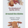 Around the Globe: The Adventures of Squishy and Boo Book three