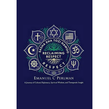 Reclaiming Respect: A Blueprint for Peace in a Divided World