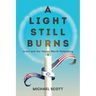 A Light Still Burns: Israel and the Values Worth Defending