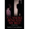 A Candle Beneath My Bed: A Hidden Heart