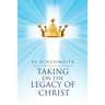 Taking on the Legacy of Christ