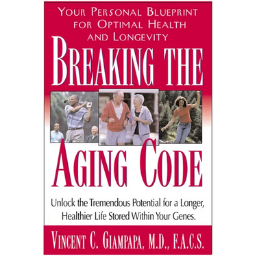 Breaking the Aging Code: Maximizing Your DNA Function for Optimal Health and Longevity