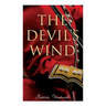 The Devil's Wind: A Historical Novel