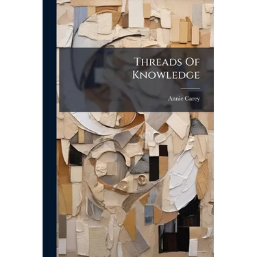 Threads Of Knowledge