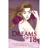 Dreams of 18 Special Edition Paperback