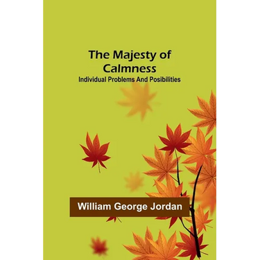 The Majesty of Calmness; individual problems and posibilities