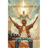 Convinced: God is not Dead and Jesus is Alive