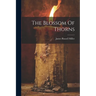 The Blossom Of Thorns