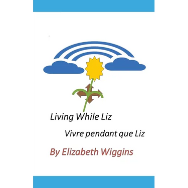 Living While Liz