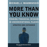 More Than You Know: Finding Financial Wisdom in Unconventional Places