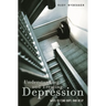 Understanding and Treating Depression: Ways to Find Hope and Help