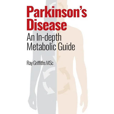 Parkinson's Disease: An In-depth Metabolic Guide