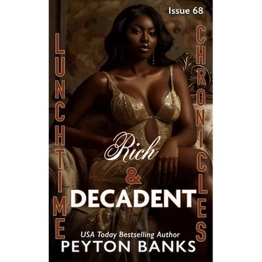 Lunchtime Chronicles: Rich & Decadent