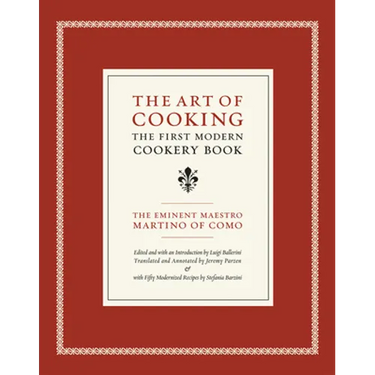 The Art of Cooking: The First Modern Cookery Book Volume 14