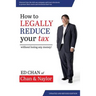 How To Legally Reduce Your Tax: Without Losing Any Money!