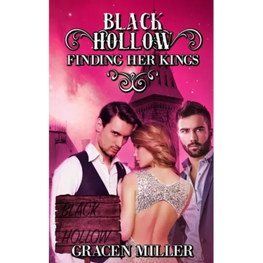 Black Hollow: Finding Her Kings