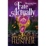 Fate Actually: A Paranormal Women's Fiction Novel