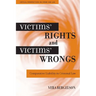 Victims' Rights and Victims' Wrongs: Comparative Liability in Criminal Law