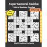 Super Samurai Sudoku Volume 2: 13-Grid Sudoku Puzzles