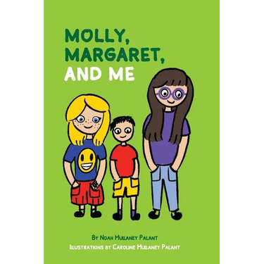 Molly, Margaret, and Me