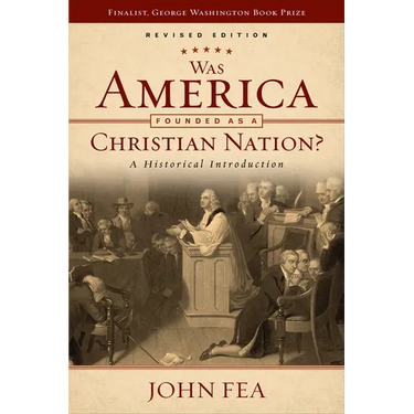 Was America Founded as a Christian Nation? Revised Edition: A Historical Introduction