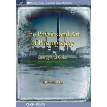 The Physics and Art of Photography, Volume 2: Energy and Color