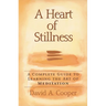 A Heart of Stillness