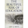 Beautiful Risk of Education