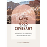 The laws of the book of the covenant: Introduction and commentary on Exodus 20:22 to 23:19