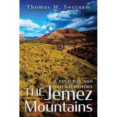 The Jemez Mountains: A Cultural and Natural History