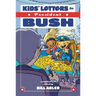 The Kids' Letters to President Bush