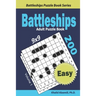 Battleships Adult Puzzle Book: 200 Easy (9x9) Puzzles