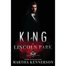 Kings of Lincoln Park: Book 7 of the Kings of the Castle Series